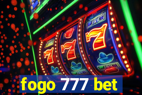 fogo 777 bet